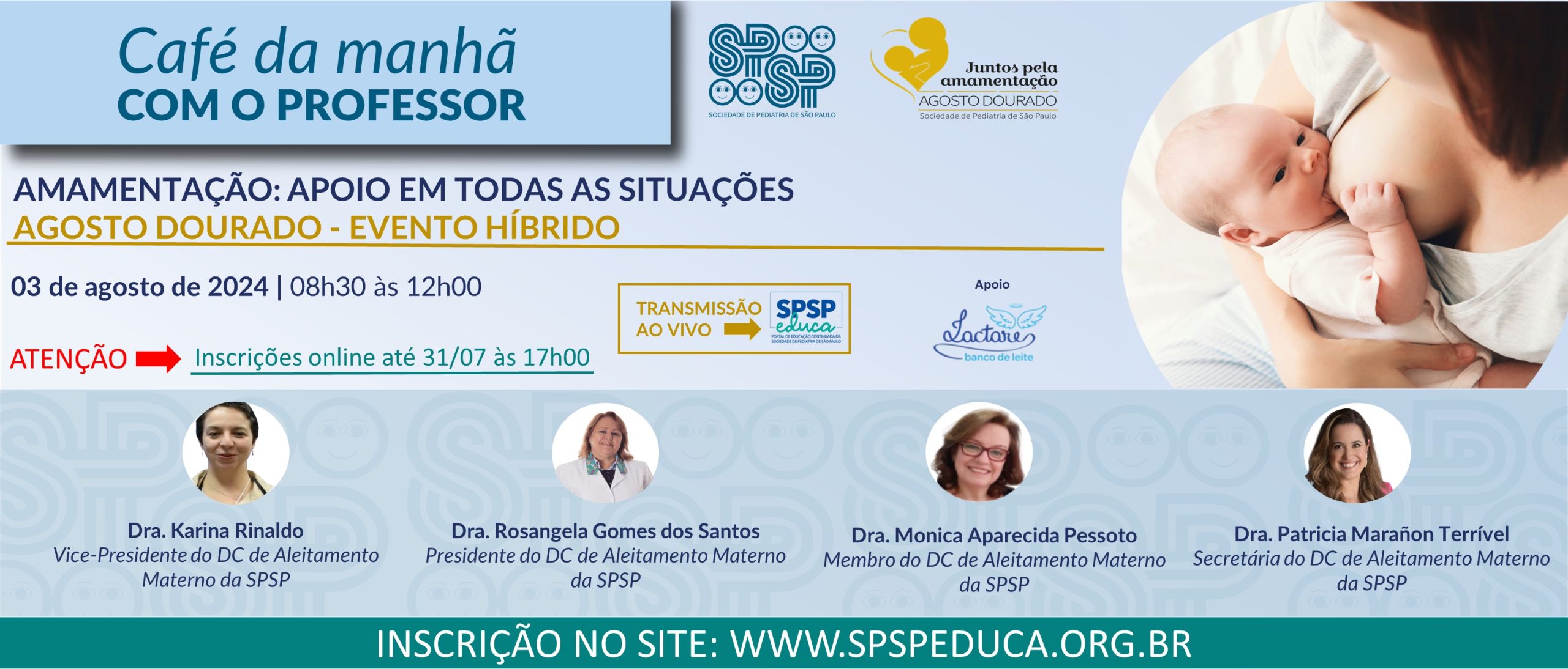 Café da Manhã com o Professor – Amamentação: Apoio em todas as situações – Juntos pela amamentação – Agosto Dourado