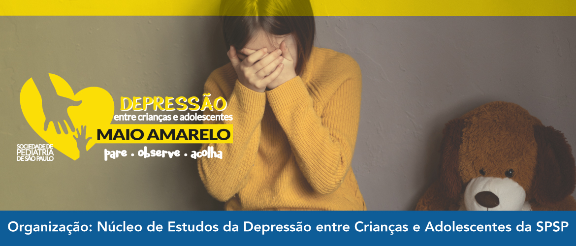 Maio Amarelo – Depressão entre crianças e adolescentes: pare, observe, acolha