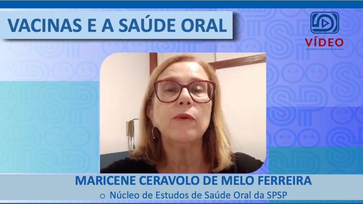 VÍDEO: Vacinas e a Saúde Oral, com Maricene Ceravolo de Melo Ferreira