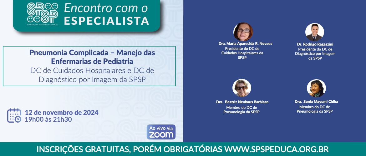 Encontro com Especialista – Pneumonia Complicada – Manejo nas Enfermarias de Pediatria