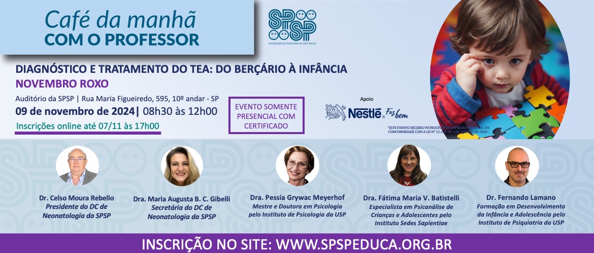 Café da Manhã com o Professor – Diagnóstico e tratamento do TEA: do berçário à infância – Novembro Roxo