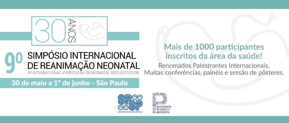SBP e SPSP promoveram 9º Simpósio Internacional de Reanimação Neonatal