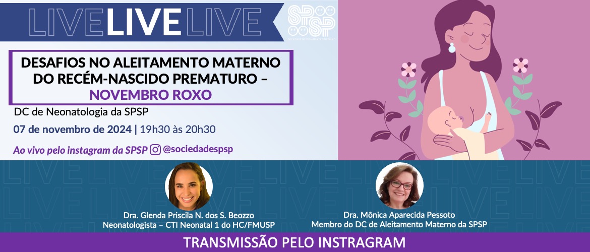 Live – Desafios no Aleitamento Materno do Recém-Nascido Prematuro – Novembro Roxo (Instagram)