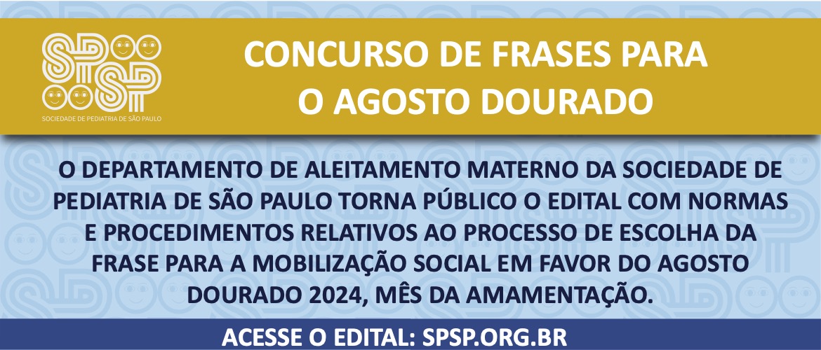 Departamento Científico de Aleitamento Materno da SPSP promove concurso de frases do Agosto Dourado