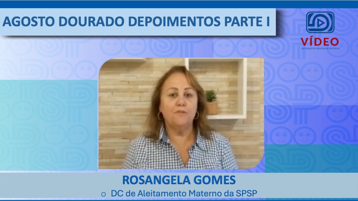 VÍDEO: Agosto Dourado – Depoimentos parte I, com Rosangela Gomes