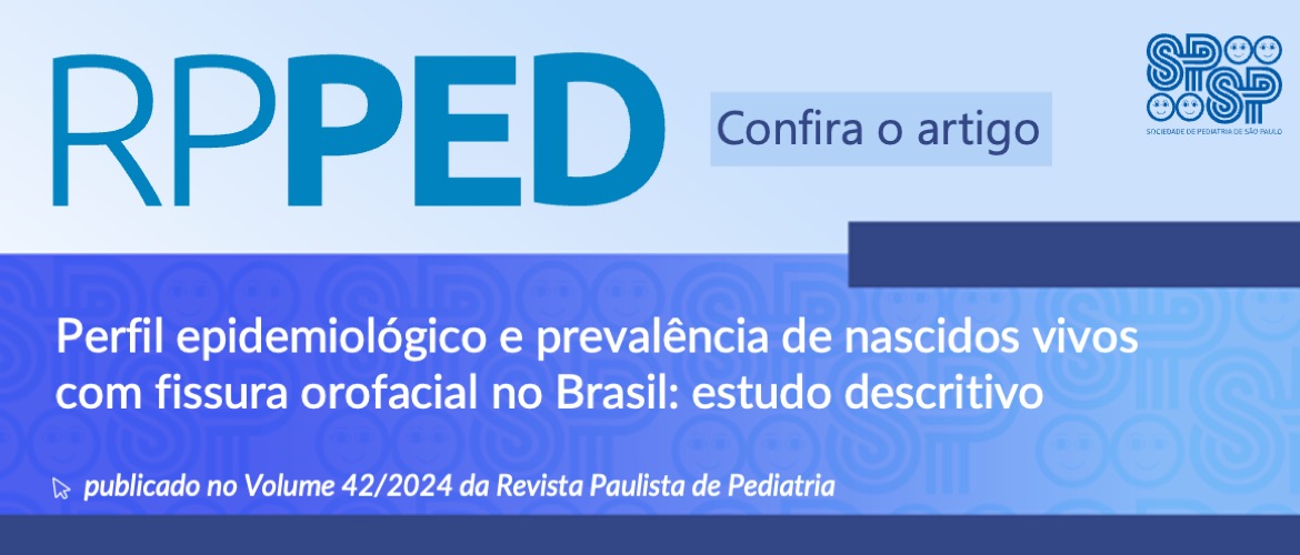 RPPED: Perfil epidemiológico e prevalência de nascidos vivos com fissura orofacial no Brasil: estudo descritivo