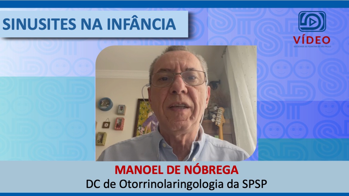 VÍDEO: Sinusites na infância, com Manoel de Nóbrega