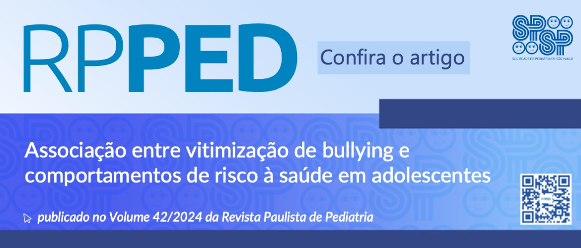 RPPED: Associação entre vitimização de bullying e comportamentos de risco à saúde em adolescentes