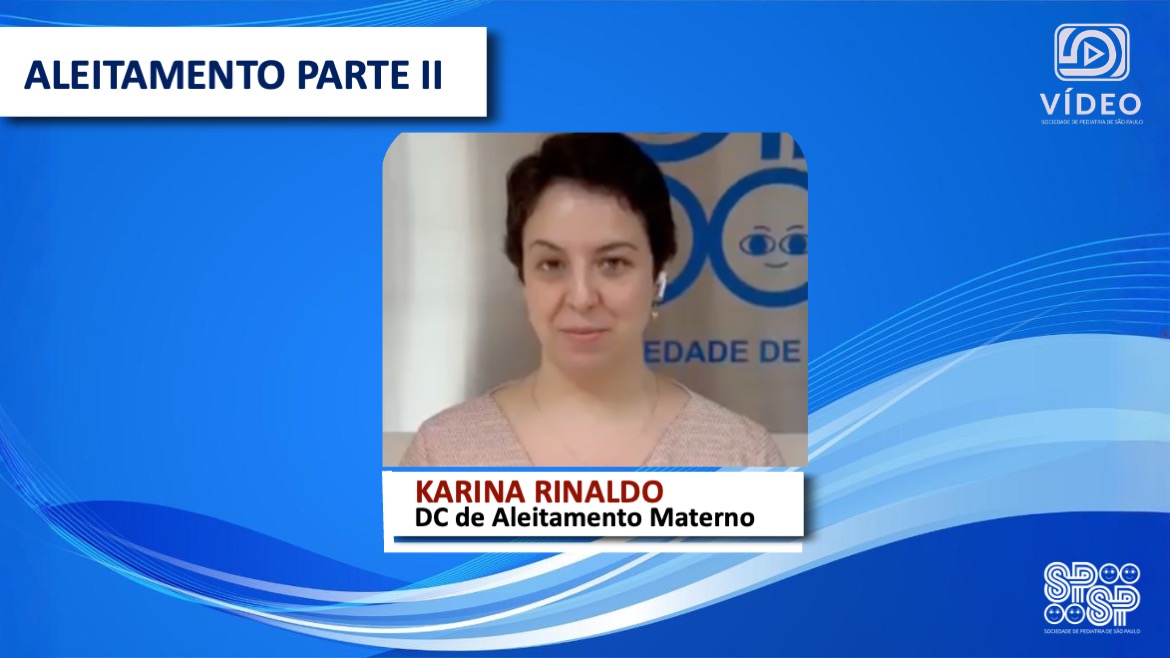 VÍDEO: Amamentação parte II, com Karina Rinaldo