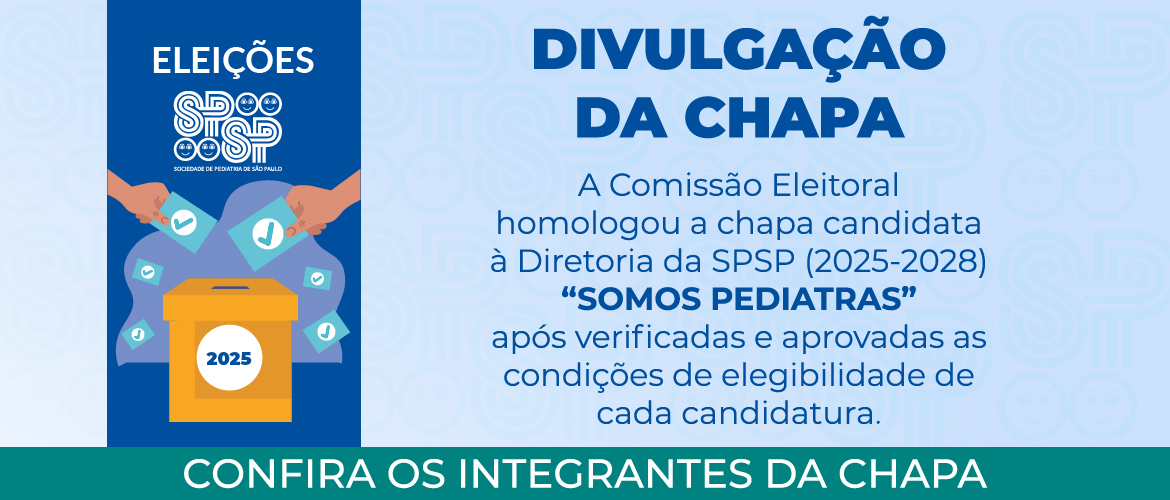 Eleições SPSP 2025: Chapa “Somos Pediatras”