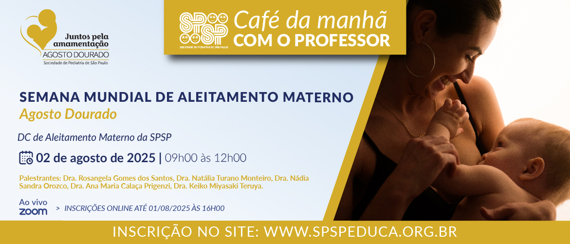 Café da Manhã com o Professor – Semana Mundial de Aleitamento Materno – Agosto Dourado