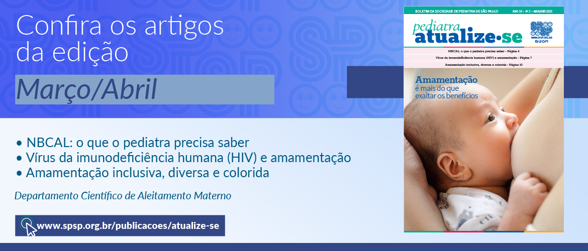 Pediatra Atualize-se: Amamentação é mais do que exaltar os benefícios