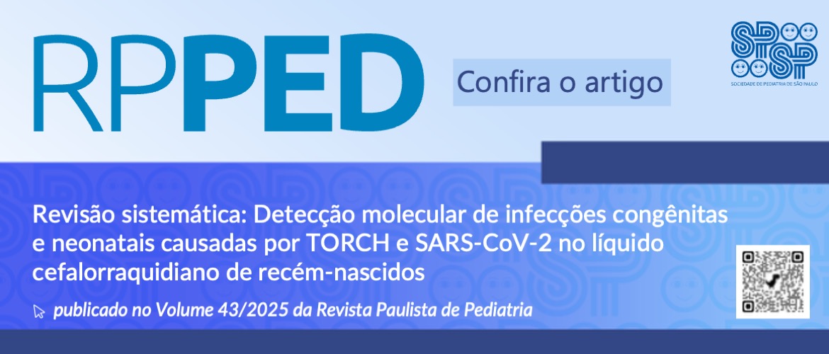 RPPED: Revisão sistemática: Detecção molecular de infecções congênitas e neonatais causadas por TORCH e SARS-CoV-2 no líquido cefalorraquidiano de recém-nascidos