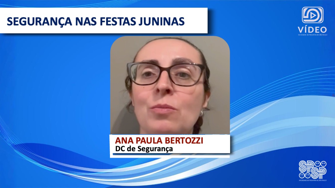 VÍDEO: Segurança nas festas juninas, com Ana Paula Bertozzi