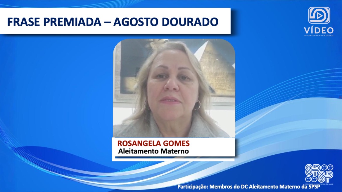 VÍDEO: Frase Premiada – Agosto Dourado 2025, com Rosangela Gomes 