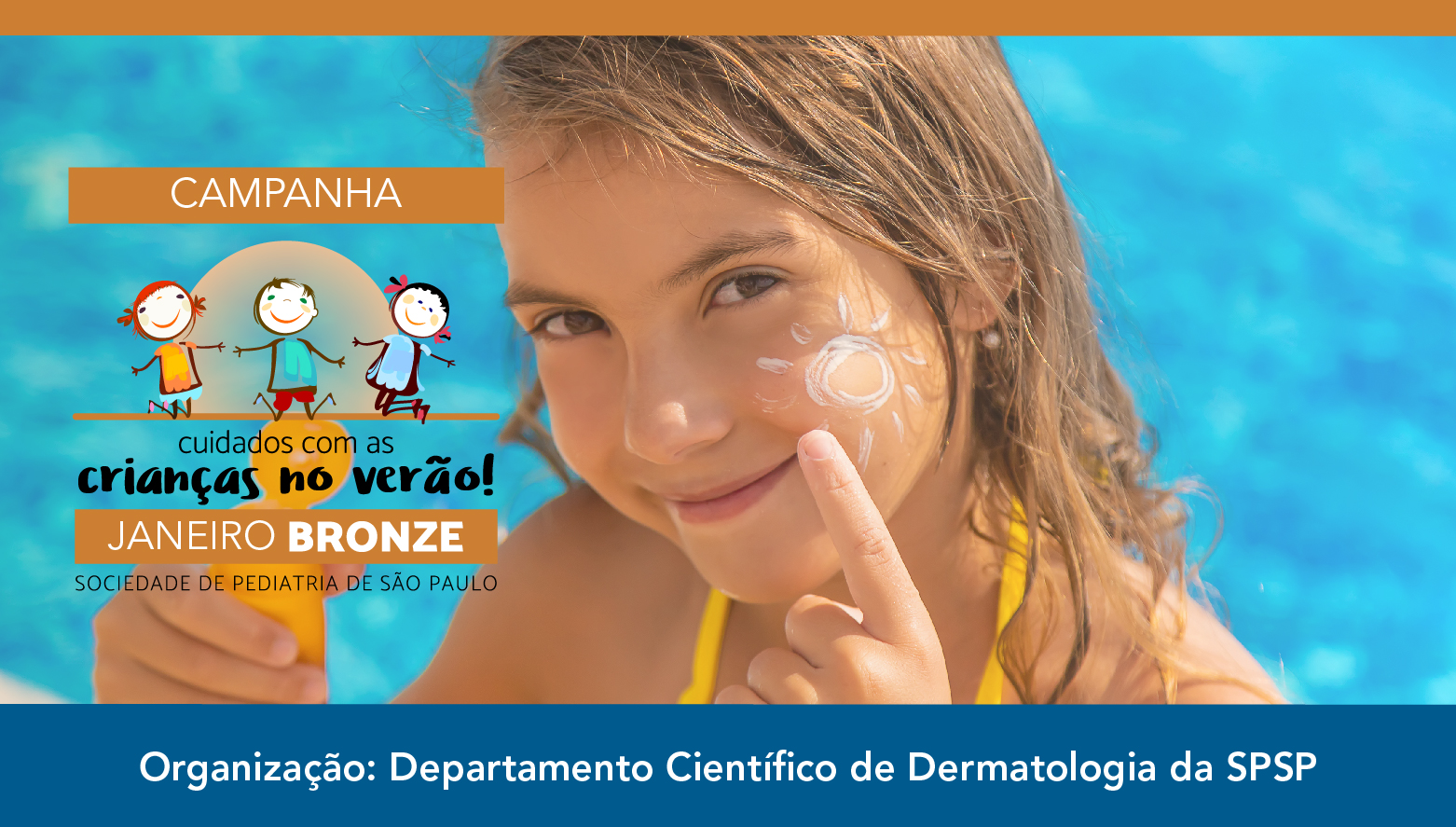 Janeiro Bronze – Cuidados com as crianças no verão!