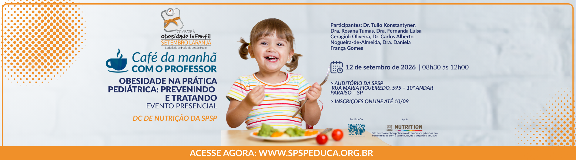 Café da Manhã com o Professor – Obesidade na Prática Pediátrica: Prevenindo e Tratando – Setembro Laranja