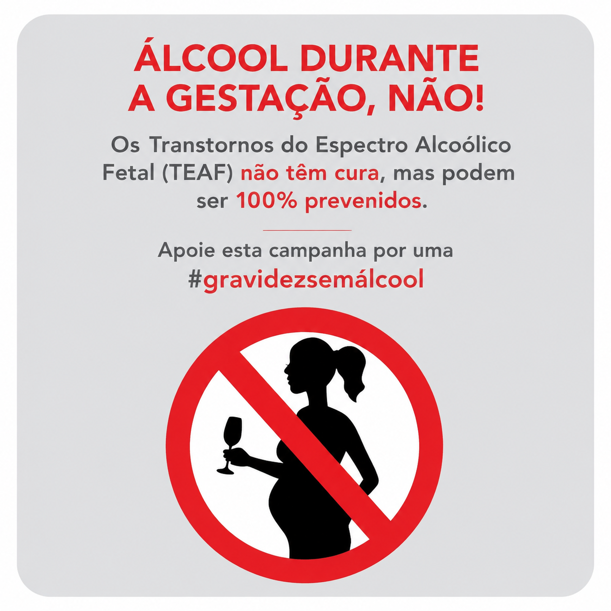 Material informativo da campanha de prevenção do TEAF
