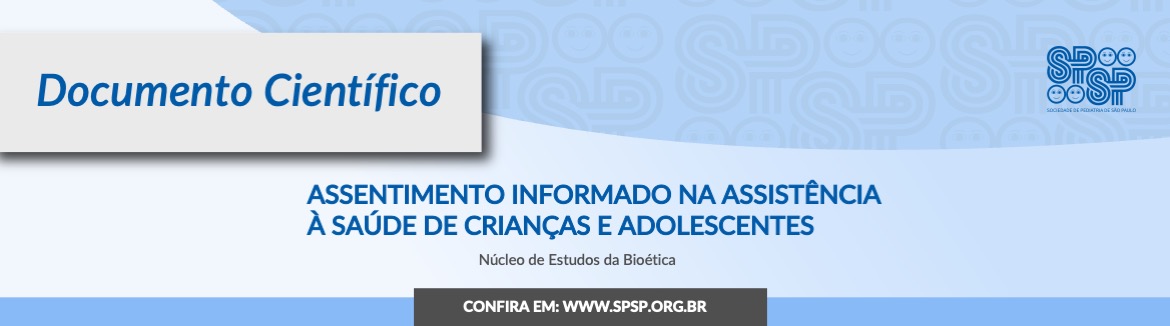 Documento Científico: Assentimento informado na assistência à saúde de crianças e adolescentes 