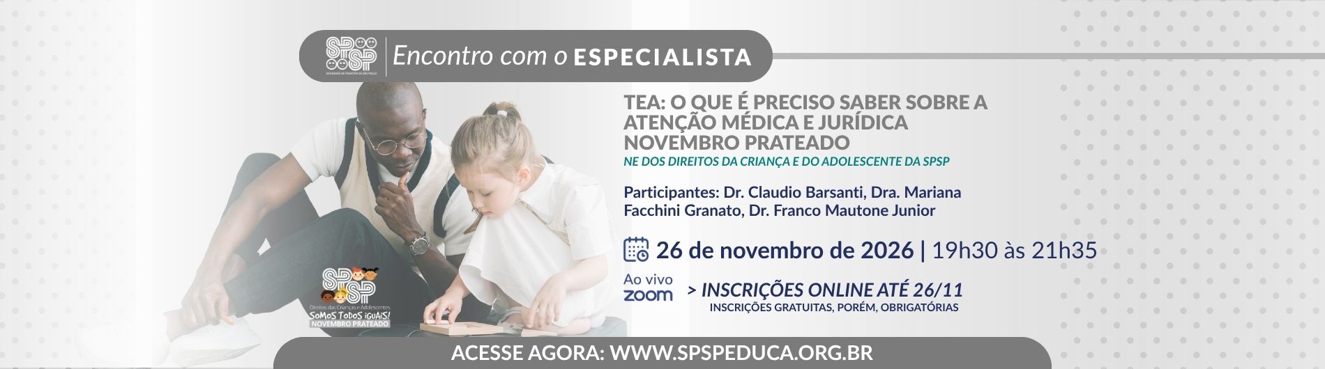 Encontro com Especialista – TEA: o que é preciso saber sobre a atenção médica e jurídica – Novembro Prateado