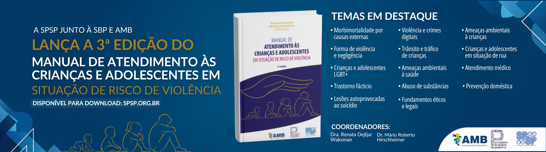 Lançamento: Manual de Atendimento às Crianças e Adolescentes em Situação de Risco de Violência